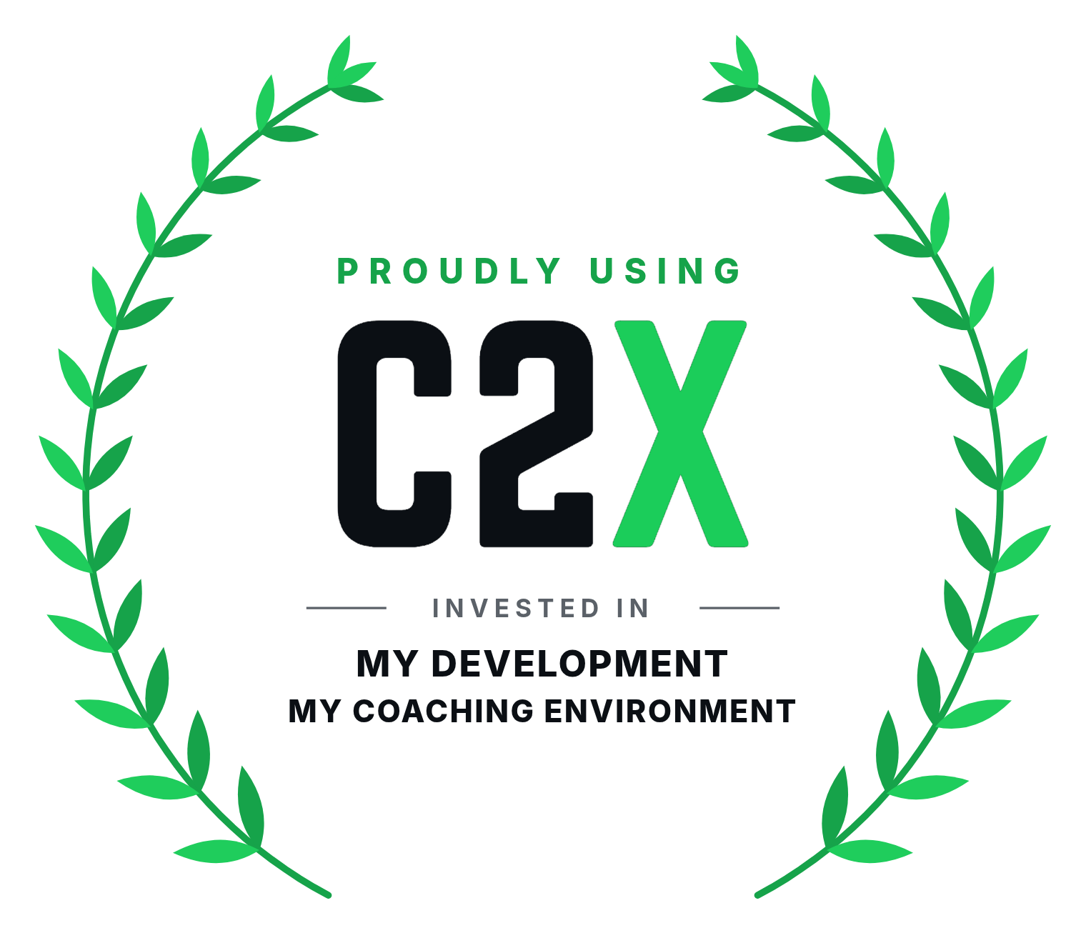 Proudly using C2X — invested in my development, my coaching environment